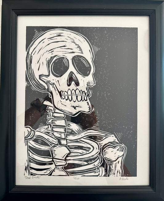 Original, hand-carved & printed linocut block print-in black frame - 13x16 - “dead inside” skelly